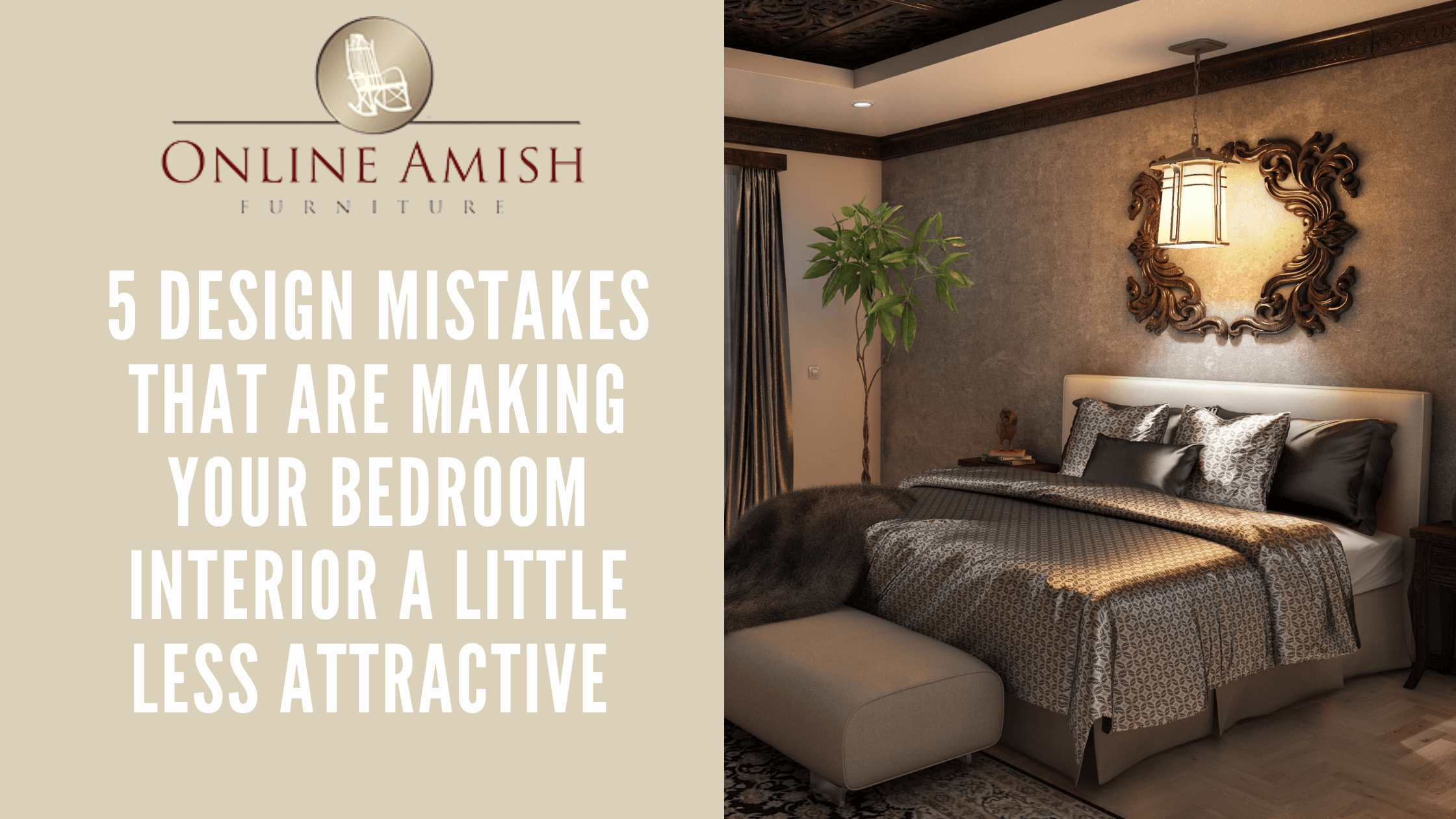 5 Common Design Mistakes to Avoid for Enhancing Your Bedroom