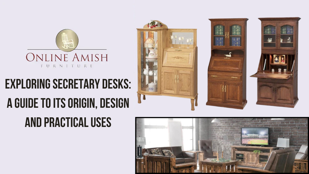 Why Is It Called A Secretary Desk