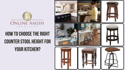 How to Choose the Right Counter Stool Height for Your Kitchen?