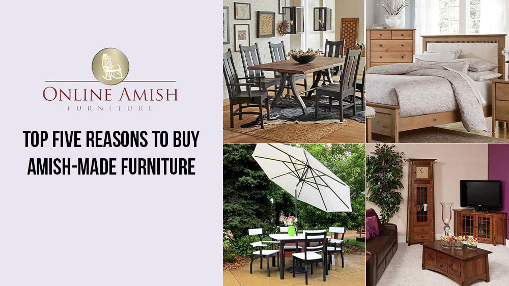 Buy Amish Made Furniture