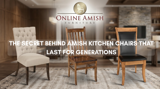 Amish Kitchen Chairs Built to Last for Generations