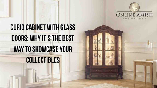 Curio Cabinet with Glass Doors: Solid Wood Guide That Lasts